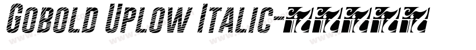Gobold Uplow Italic字体转换
